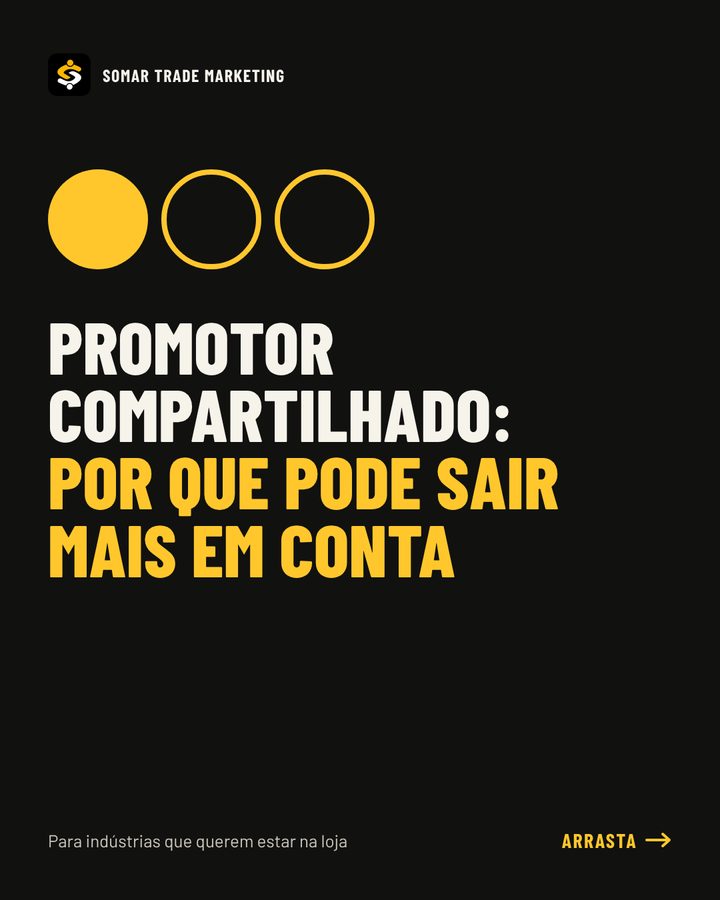 Post da Somar: Promotor compartilhado: por que pode sair mais em conta
